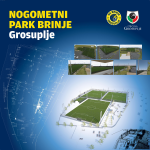 Investicija v prihodnost: Grosuplje gradi nov nogometni park